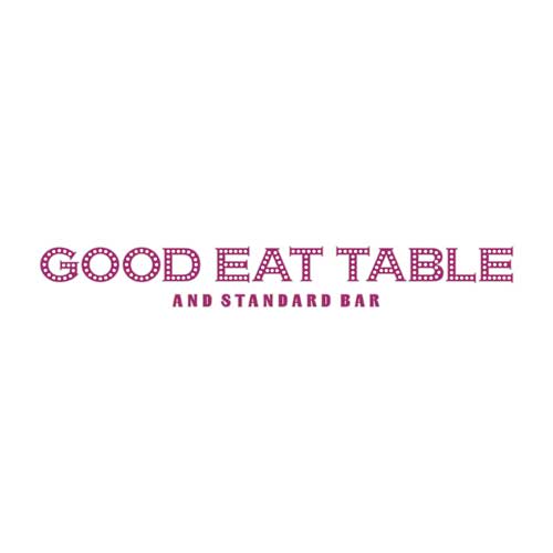 GOOD EAT TABLE & STANDARD BAR