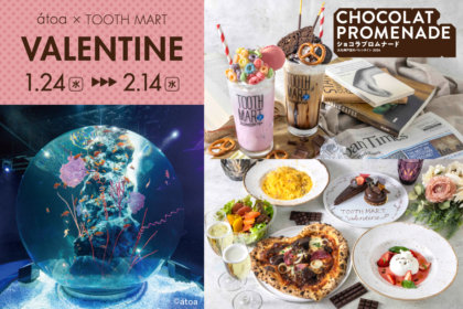 TOOTH MART Valentine2024 / TOOTH TOOTH MART FOOD HALL&NIGHT FES