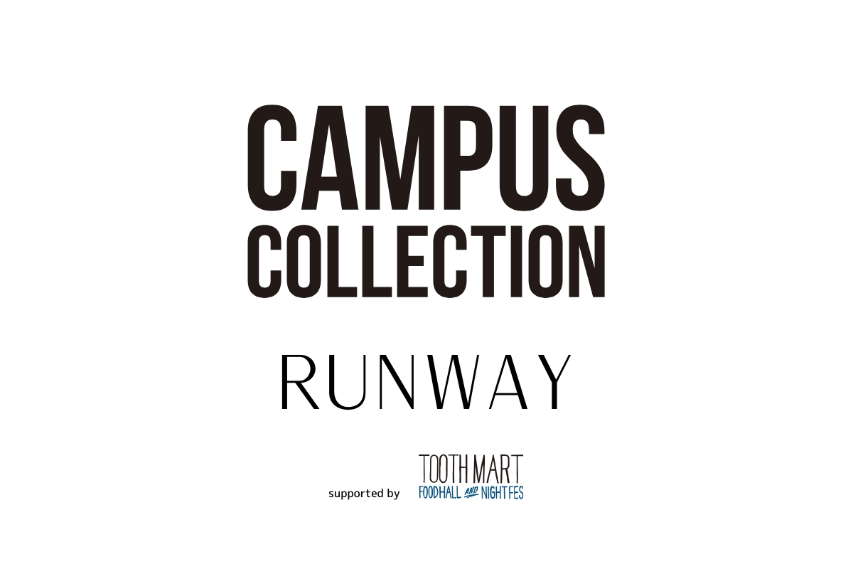 神戸最大級のフードホール『TOOTH MART』が、日本最大級の学生主体エンタメイベント「CAMPUS COLLECTION RUNWAY 2025」のオフィシャルサポーターとして11/15（土）開催